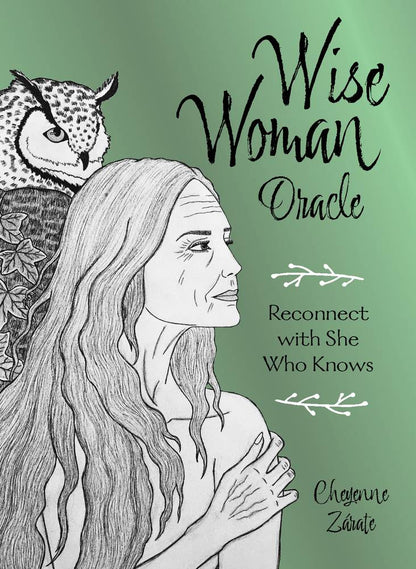 WISE WOMAN ORACLE
RECONNECT WITH SHE WHO KNOWS
By: Cheyenne Zarate